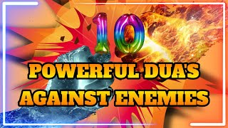 10 POWERFUL DUA'S AGAINST THE ENEMIES! /#szmuslimah /#dua