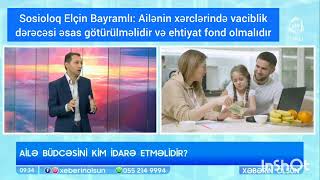 Ailə büdcəsi necə xərclənməlidir? -Sosioloqun şərhi - ATV