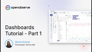 Building Dashboards with OpenObserve: A Comprehensive Tutorial