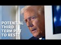 President Donald Trump admits he's not allowed to run for a third term