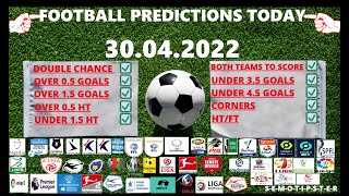 Football Predictions Today (30.04.2022)|Today Match Prediction|Football Betting Tips|Soccer Betting