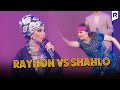 Rayhon vs Shahlo = Bravo