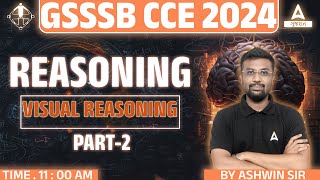 GSSSB CCE Reasoning 2024 | Visual Reasoning | GSSSB Reasoning Preparation | by Ashwin Sir #2