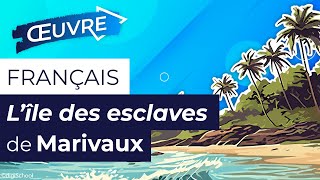 L’Île des esclaves de Marivaux : tout savoir pour le bac de français (première techno)