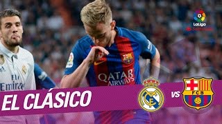 El Clásico - Golazo de Rakitic (1-2) Real Madrid vs FC Barcelona