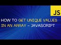 How to get unique values in an array - javascript