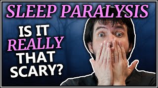 What Does Sleep Paralysis Feel Like? (& Should You Be Afraid of It?)