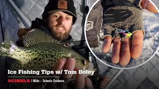 Ice Fishing Tips with Tom Boley!