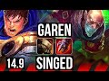 GAREN vs SINGED (TOP) | 8/0/6, Legendary | EUW Grandmaster | 14.9