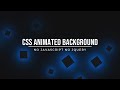 Animated Background using Pure CSS | No JavaScript