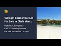 120 sqm Residential Lot For Sale in  Clark Manor Mabalacat Pampanga