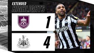Burnley 1 Newcastle United 4 | EXTENDED Premier League Highlights