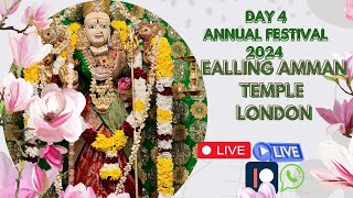 Watch Live|Day 4| Annual Festival 2024| Ealing Amman Temple|London