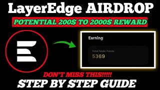 LayerEdge Incentivized Testnet: Earn $200-$6000 in $LayerEdge – Step-by-Step Airdrop Guide!