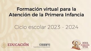 Formación Virtual de Atención a la Primera Infancia 2023. Día 4