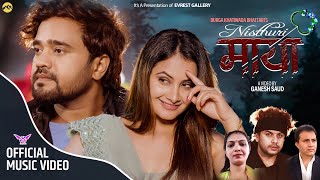 Nisthuri Maya निष्ठुरी माया - Pramod Kharel | Ft. Sanam Kathayat, Sri \u0026 Bibash | Nepali Song 2022