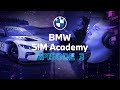 BMW SIM ACADEMY I EPISODE 3 I SIM RACING MYTHS.