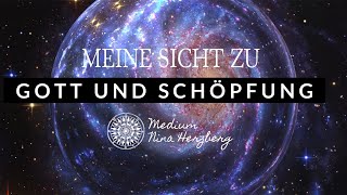 Gott und Schöpfung aus meiner Sicht