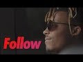 Juice Wrld | Follow