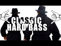 Hard Bass School - CLASSIC HARDBASS (Old Style)