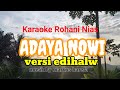 KARAOKE lagu rohani Nias ADAYA NOWI versi edihalw