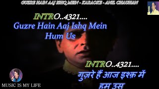 Guzre Hain Aaj Ishq Mein Karaoke With Scrolling Lyrics Eng. & हिंदी