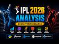 IPL 2026 Data Analysis Using Python | Complete EDA Project