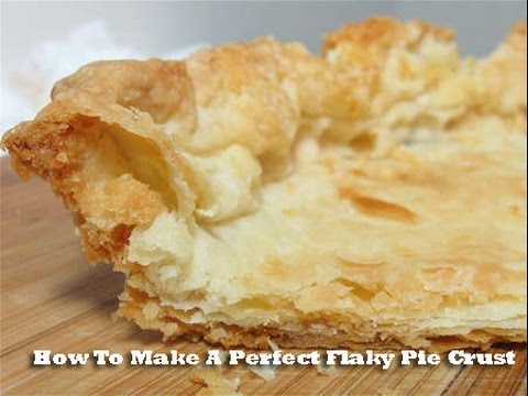 Perfect Flaky Pie Crust Dough Recipe Perfect Flaky Pie Crust Dough Recipe