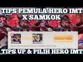 Tips Pemula Hero IMT X Samkok 2024 ! Tips Terbaru X Samkok