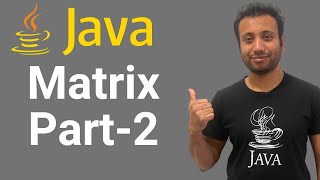 Java Bangla Tutorials 77 : Array | Matrix Part-2