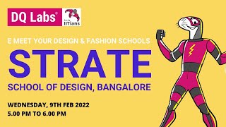 e-Meet your Design and Fashion School - Strate School of Design, Bangalore