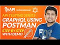 Testing GraphQL Queries using Postman With Example- [API Testing using Postman]