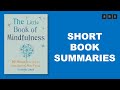 Short Book Summary of The Little Book of Mindfulness 10 Minutes a Day  Peace by Patrizia Collard