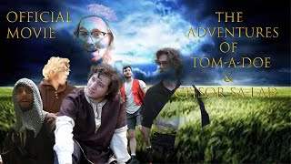 The Adventures of Tom-A-Doe! Official Movie!