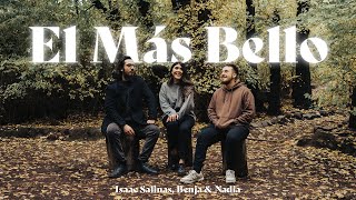 El Mas Bello - Isaac Salinas, Benja y Nadia (Video Oficial)