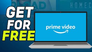 How To Watch Amazon Prime For FREE (UPDATED METHOD 2026)