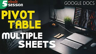 Pivot table google sheets multiple sheets | google sheets pivot table multiple sheets | Pivot table