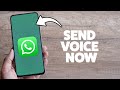 How To Send A Voice Message On WhatsApp 2025 (iPhone & Android)