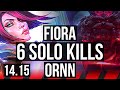 FIORA vs ORNN (TOP) | 6 solo kills, 42k DMG, Rank 9 Fiora | TR Challenger | 14.15