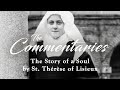 The New Season of The Commentaries: The Story of a Soul by Saint Therese of Lisieux