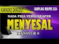 Karaoke Dangdut Menyesal (nada pria) - Masnyur S