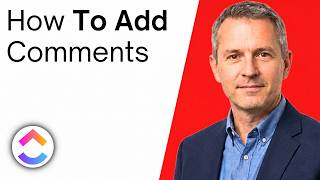 How To Add Comments On ClickUp (Quick Guide)