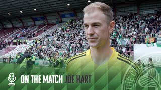 Joe Hart On the Match | Hearts 0-2 Celtic | Celtic are Back to Back Scottish Champions!