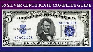 Silver Certificate $5 Dollar Bill Complete Guide - What Is It Worth And Why?