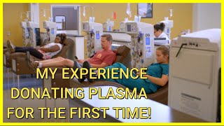 MY FIRST TIME DONATING PLASMA AT BIOLIFE!