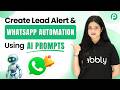 Create Lead Alert & WhatsApp Automation Using Simple AI Prompts