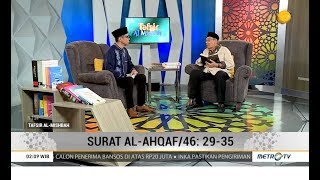 Pembahasan Surah AL-AHQAF Ayat 29-35 Bersama Quraish Shihab