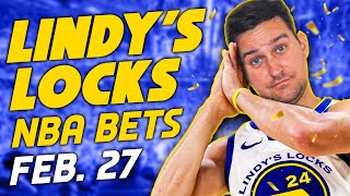 NBA Picks for EVERY Game Thursday 2/27 | Best NBA Bets \u0026 Predictions | Lindy's Leans Likes \u0026 Locks