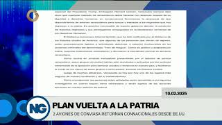 GV Noticias de Venezuela | Comunicado: Plan Vuelta a la Patria | Hoy lunes 10 de febrero de 2025