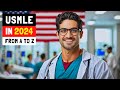 USMLE - Everything You Need To Know in 2024 | From USMLE Step 1 To Residency